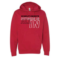 Rutgers is All In Hoody Knight & Day Apparel