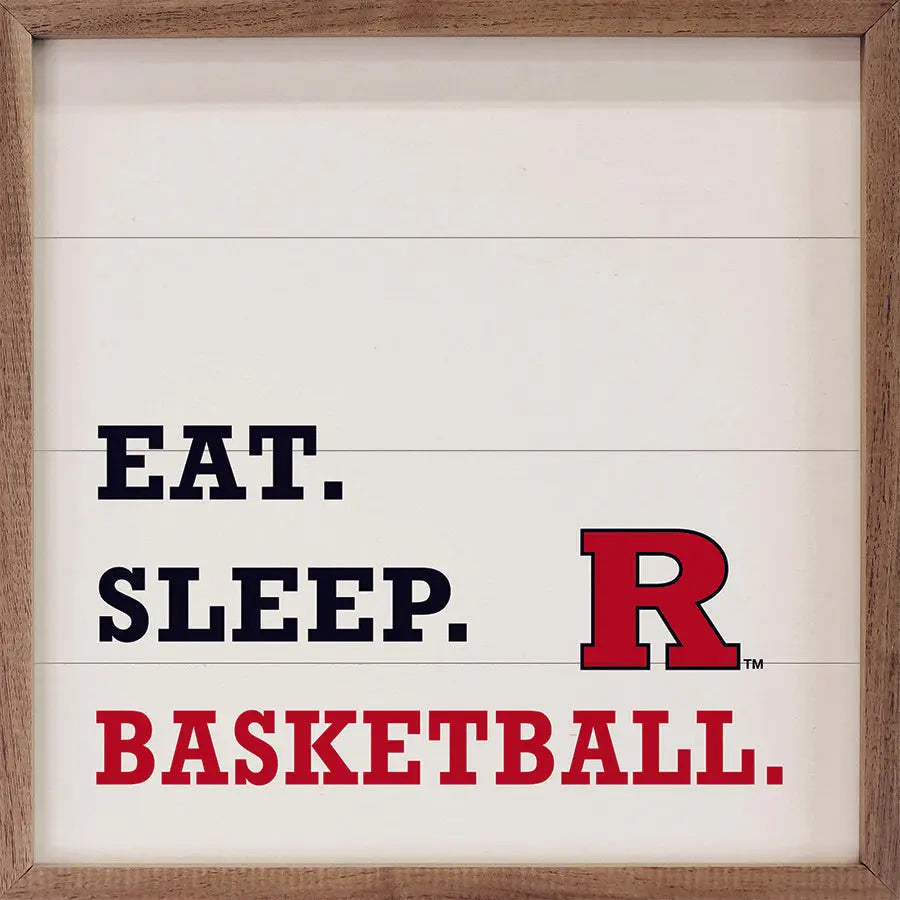Eat Sleep Basketball  - Rutgers State University Kendrick Home