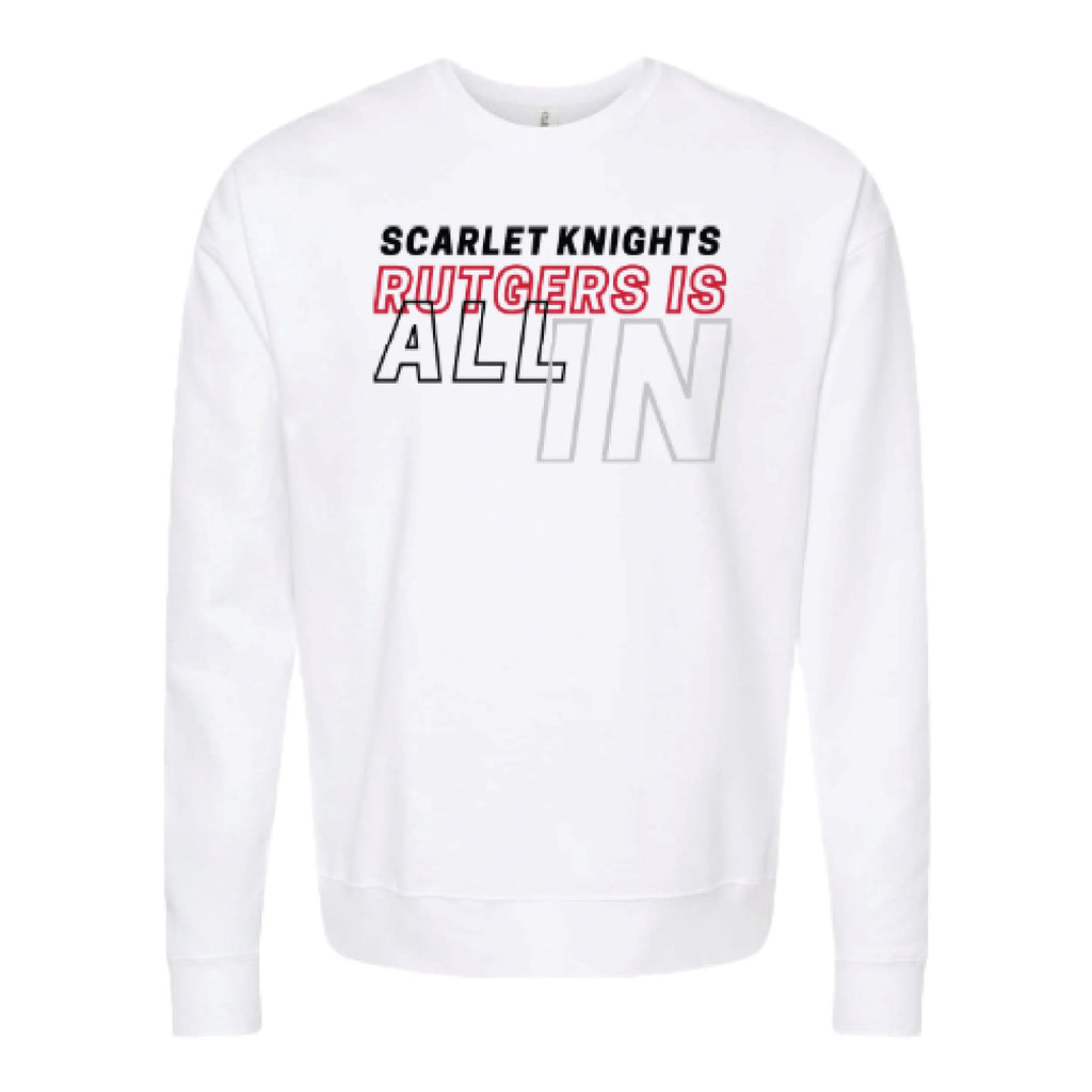 Rutgers Is All In Crewneck Fleece Knight & Day Apparel