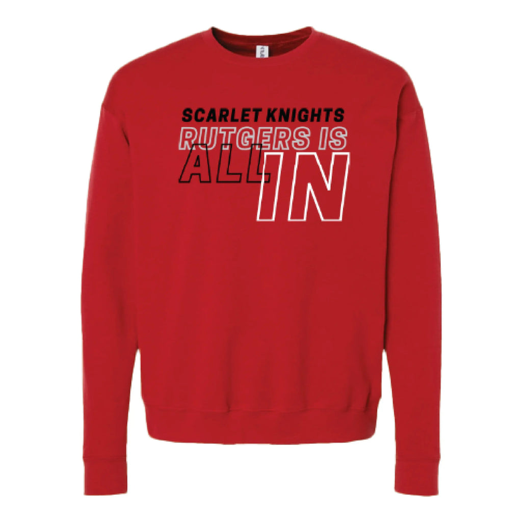 Rutgers Is All In Crewneck Fleece Knight & Day Apparel