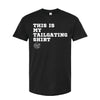 This is My Tailgating Shirt Knight & Day Apparel
