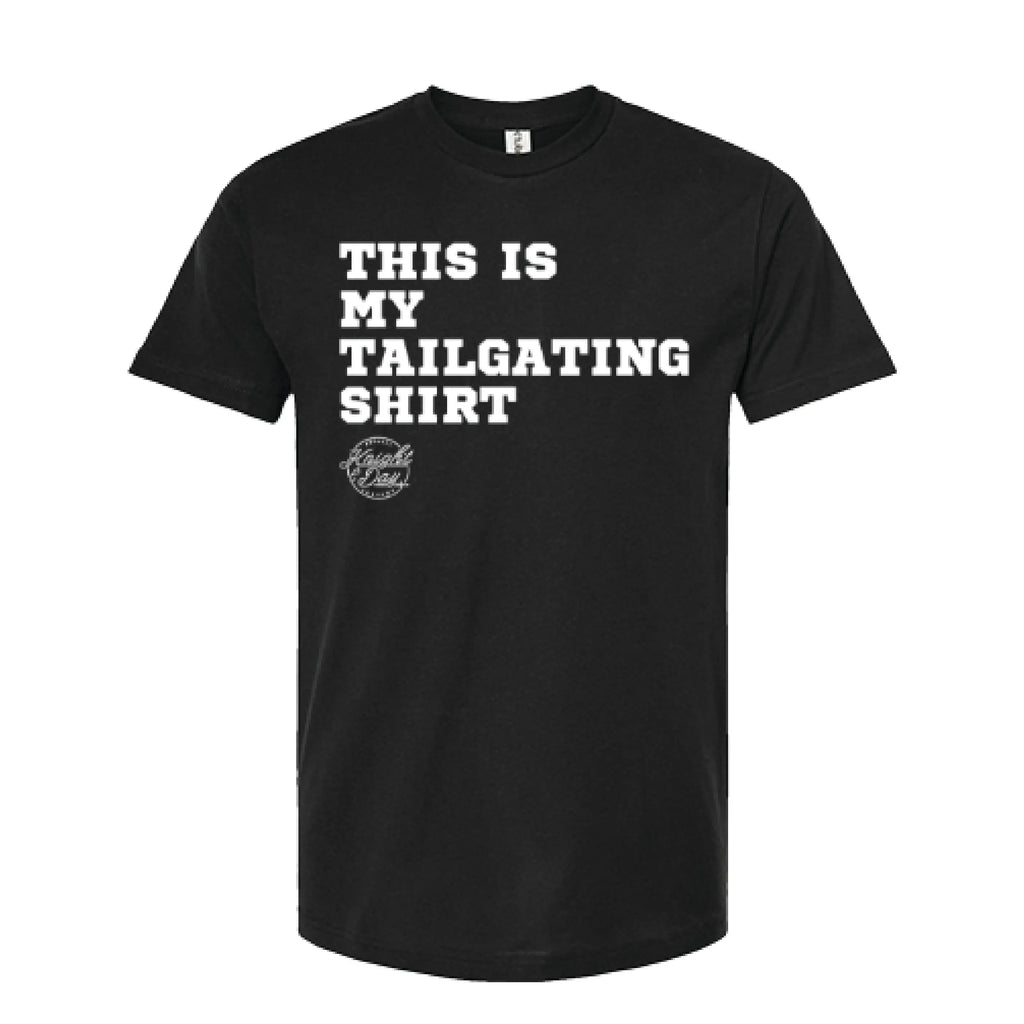 This is My Tailgating Shirt Knight & Day Apparel