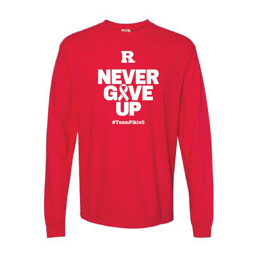 Never Give Up Long Sleeve T-Shirt #TeamPikiell  Long Sleeve T-Shirt
